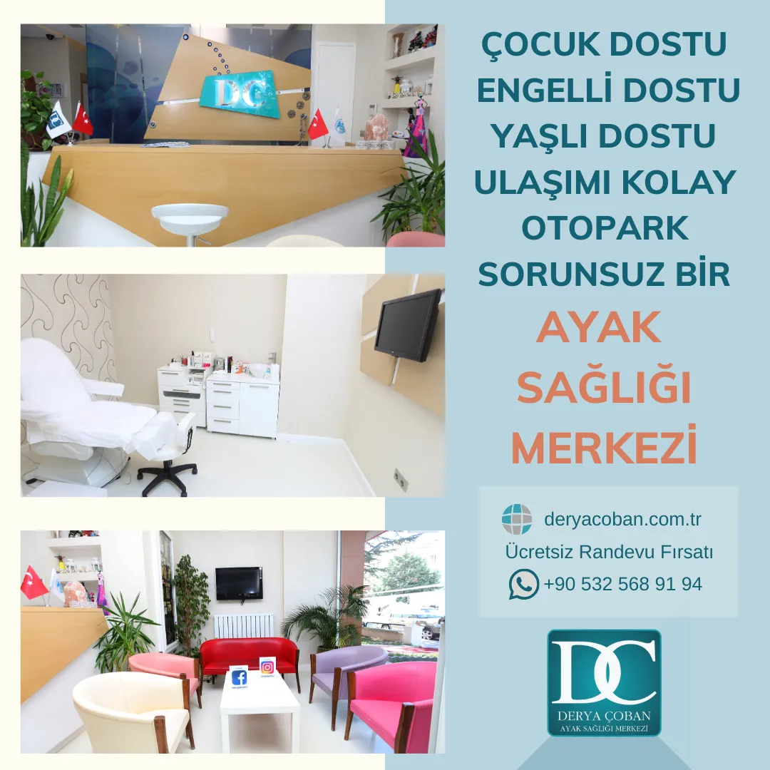 Derya Çoban Ayak Sağlığı Merkezi Ulaşımı Rahat, Engelli...
