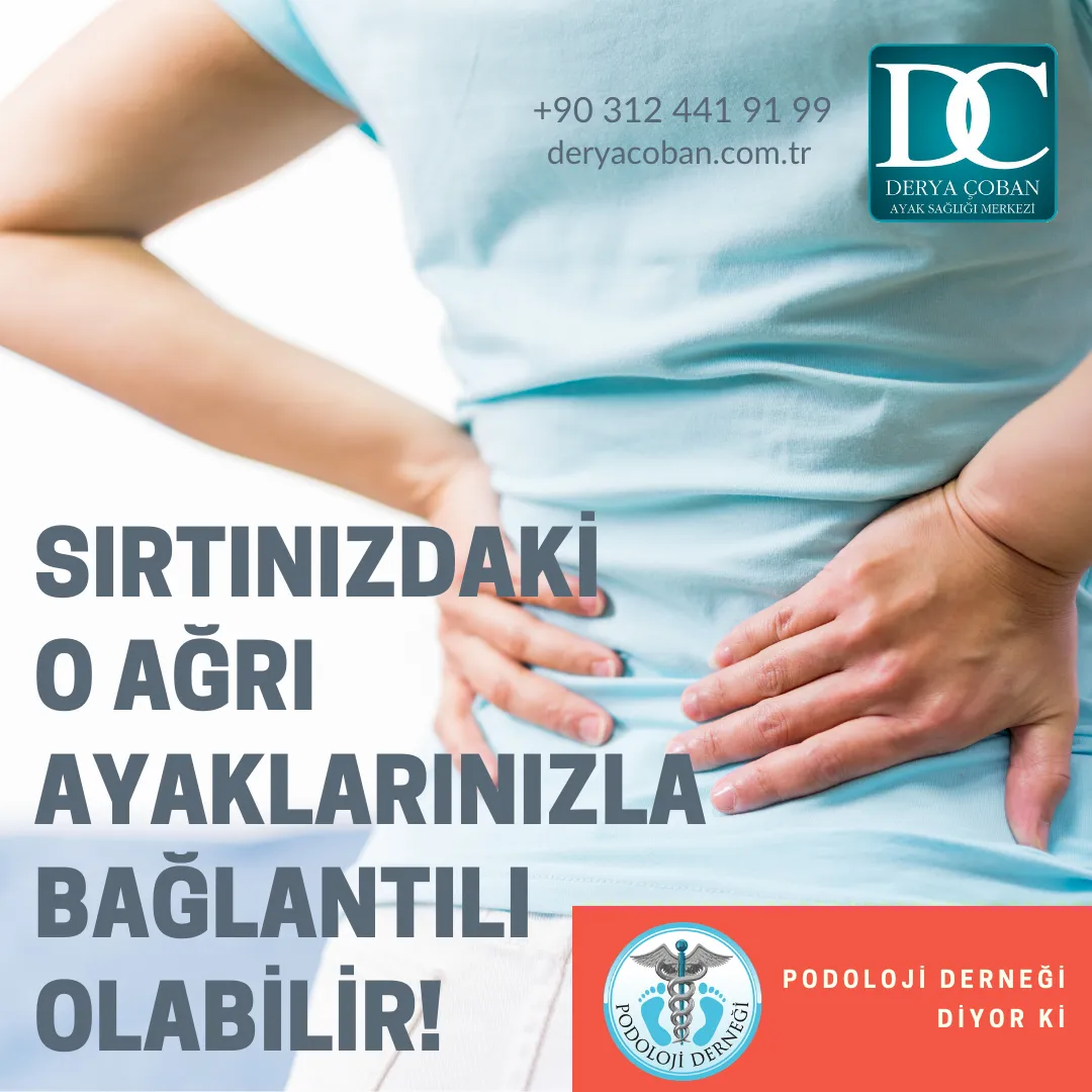 Sırt Ağrısının Ayaklar ile Bağlantısı Olabilir Mi?